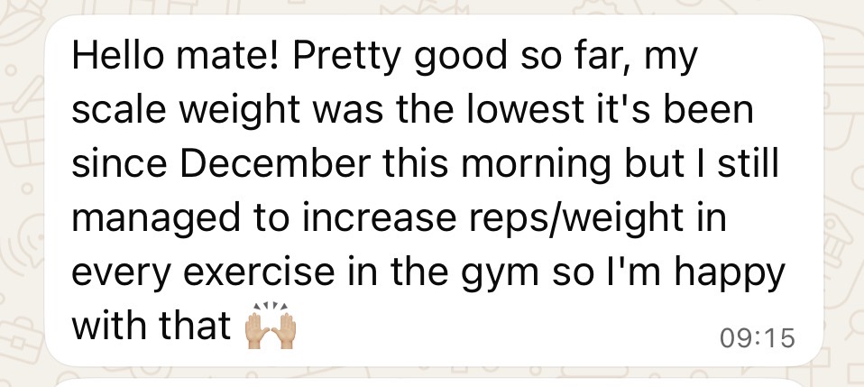 Client message — lowest scale weight and PBs in every lift